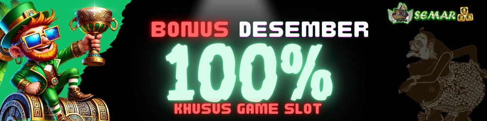 SPESIAL DESEMBER SEMAR123 100%